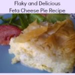 Flaky and Delicious Feta Cheese Pie Recipe