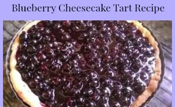 Blueberry Cheesecake Tart Recipe 3