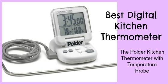 best digital kitchen thermometer