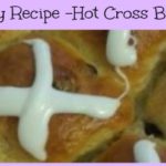 Easy Recipe Hot Cross Buns! A Not too Sweet Spring Treat!